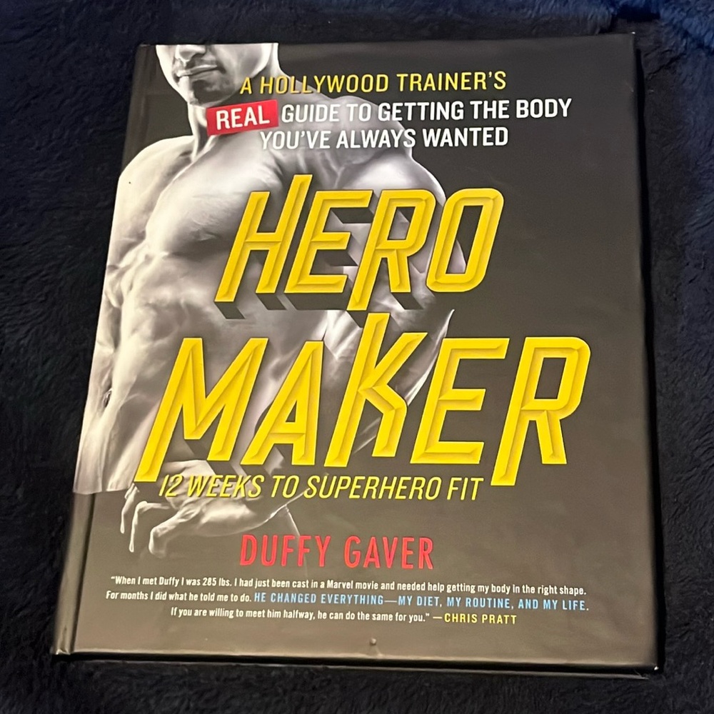 Hero Maker Workout Guide: 12 weeks to superhero fit by Duffy Gaver